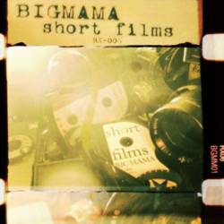 Bigmama : Short Films
